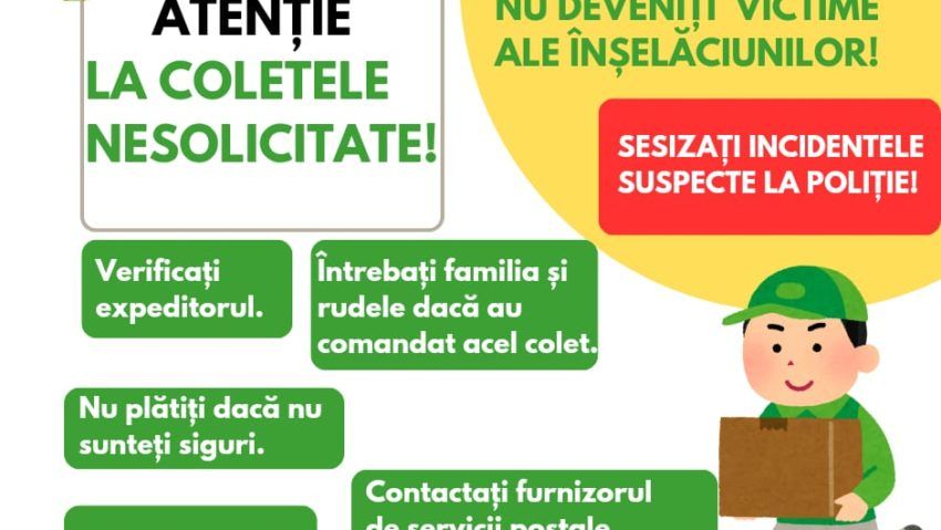 Metoda de înşelaciune „COLETUL”! Nu plătiți pentru pachetele nesolicitate!