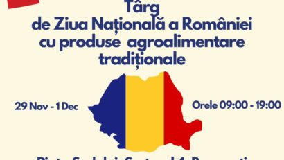 Târg cu produse agroalimentare româneşti de 1 Decembrie în Piaţa Sudului din Bucureşti