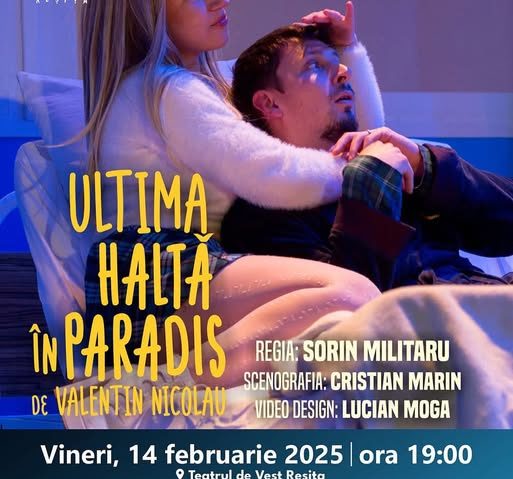 Teatrul de Vest face Ultima haltă în paradis la Caransebeș!