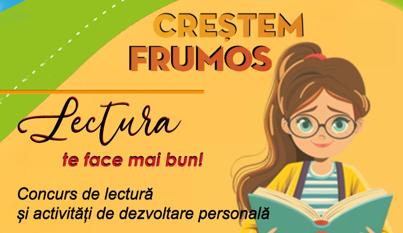 Creștem frumos: Lectura te face mai bun!