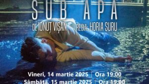 Începem weekendul ”Sub Apă”, la Teatrul de Vest!