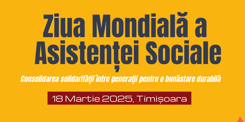 DGASPC Timiș sărbătorește Ziua Mondială a Asistenței Sociale